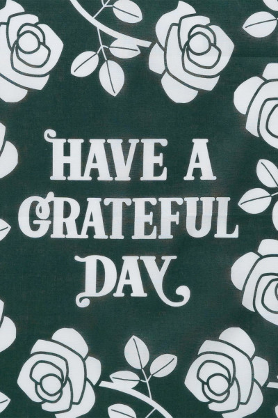 Have a grateful day Have a grateful day bandana Green - GRADUATE ...