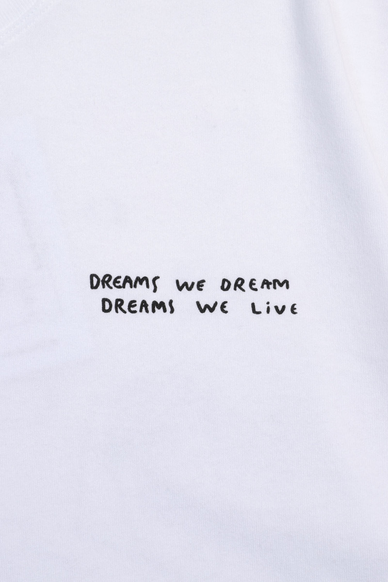 Dream we dream tee White