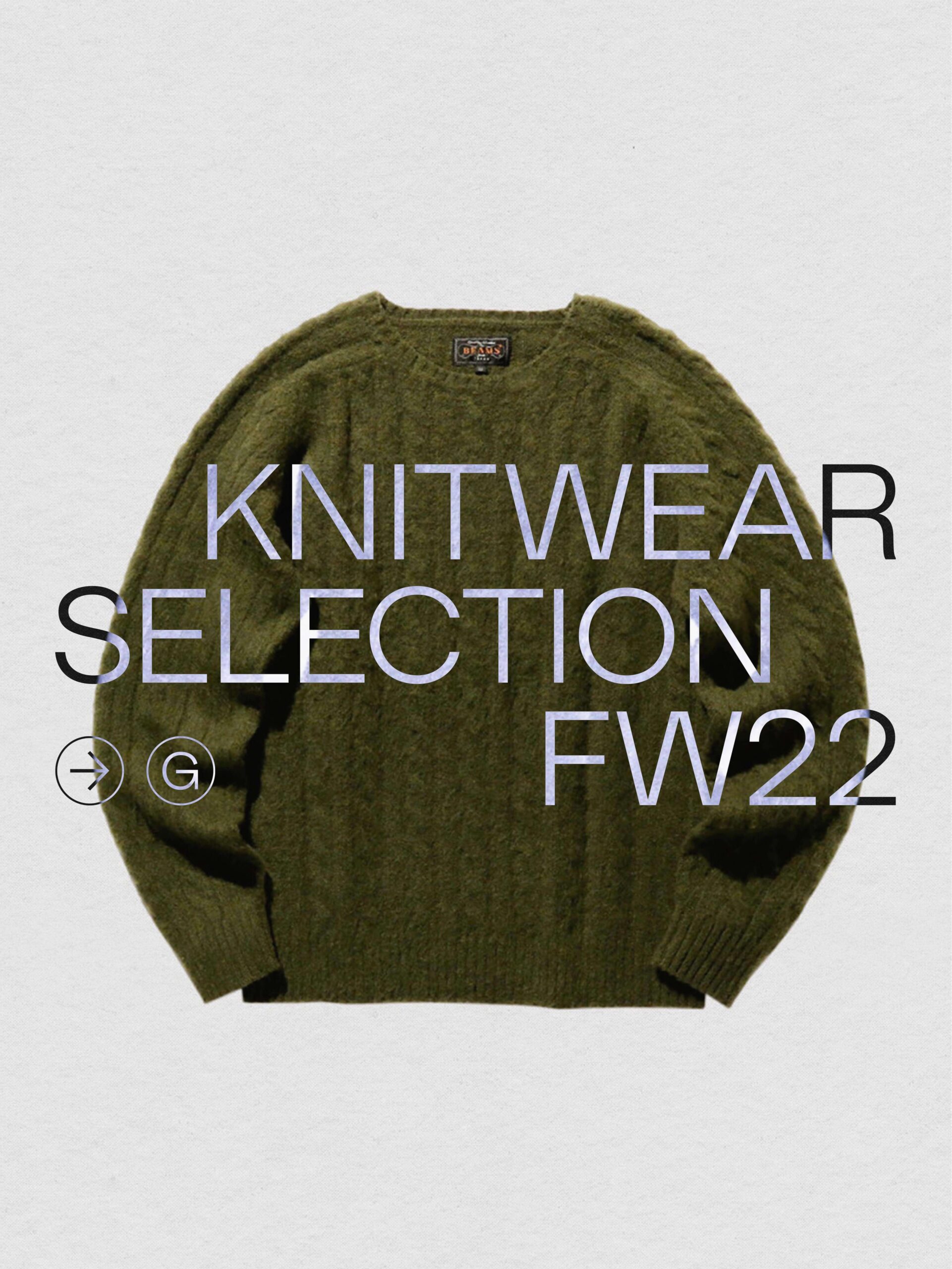 OUR KNITWEAR SELECTION